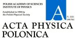 Acta Physica Polonica A (Institute of Physics of the Polish Academy of Sciences)
